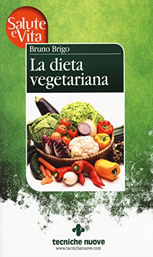 Imagen de archivo de La dieta vegetariana a la venta por libreriauniversitaria.it
