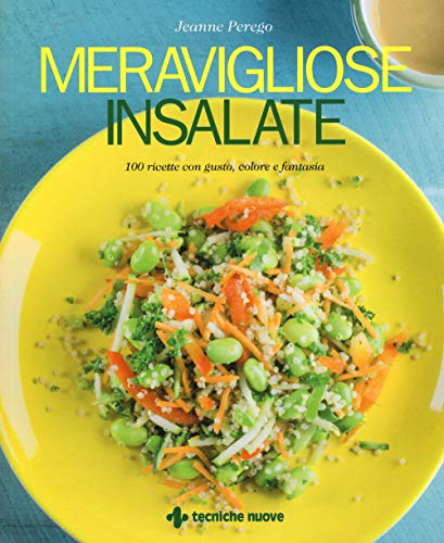 Stock image for Meravigliose insalate. 100 ricette con gusto, colore e fantasia (Italian) for sale by Brook Bookstore