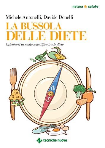 Stock image for LA BUSSOLA DELLE DIETE (Italian) for sale by Brook Bookstore