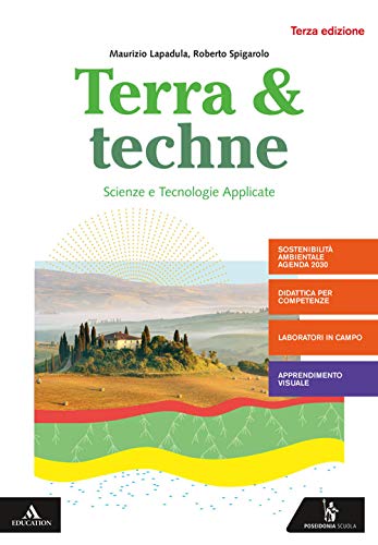 9788848264754: Terra e techne. Per la 2 classe degli Ist. tecnici settore tecnologico indirizzo agraria, agroalimentare e agroindustria. Con e-book. Con espansione online