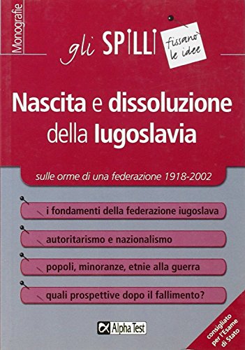 Stock image for Nascita e dissoluzione della Iugoslavia for sale by medimops