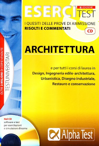 Stock image for ESERCITEST 3 - ARCHITETTURA. I QUESITI DELLE PROVE DI AMMISSIONE RISOLTI E COMMENTATI + CD-ROM E 3 for sale by Librightbooks