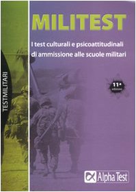 9788848311922: Militest. I test culturali e psicoattitudinali di ammissione alle scuole militari