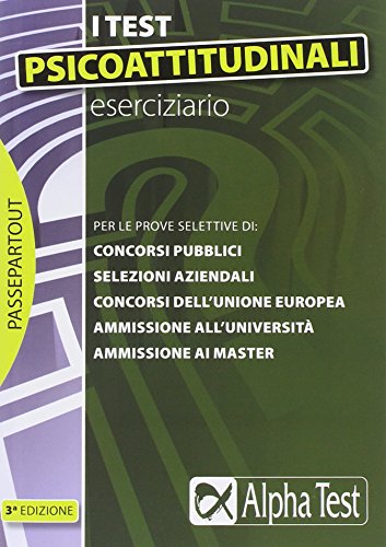 9788848312653: I test psicoattitudinali. Eserciziario