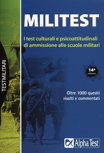 9788848315012: Militest. I test culturali e psicoattitudinali di ammissione alle scuole militari