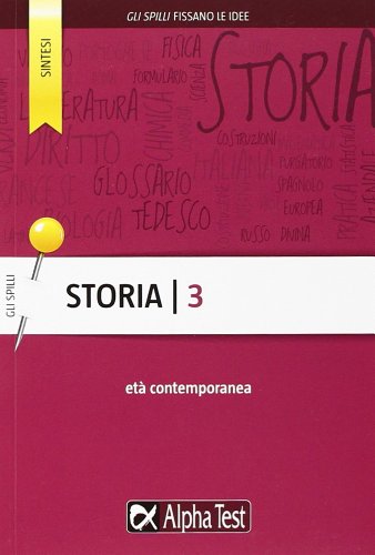 9788848316422: Storia. Et contemporanea (Vol. 3) (Gli spilli)