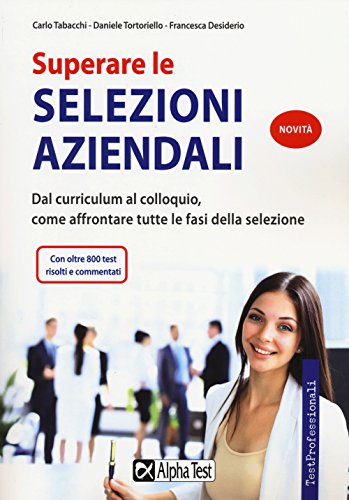 9788848316712: Superare le selezioni aziendali (TestProfessionali)