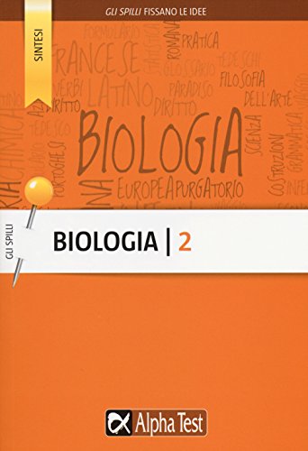 9788848316804: Biologia (Vol. 2) (Gli spilli)