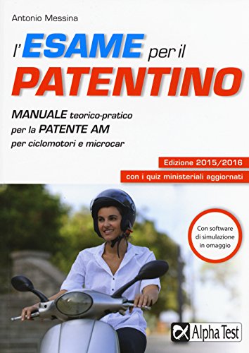 Beispielbild fr L'esame per il patentino. Manuale teorico-pratico per la patente AM per ciclomotori e microcar zum Verkauf von medimops