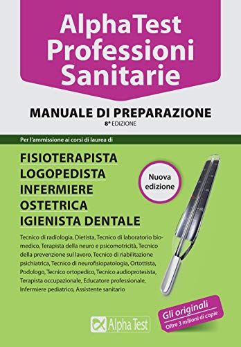 Stock image for Alpha Test. Professioni sanitarie. Manuale di preparazione for sale by medimops