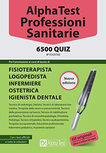 Stock image for Alpha Test. Professioni sanitarie. 6500 quiz for sale by medimops