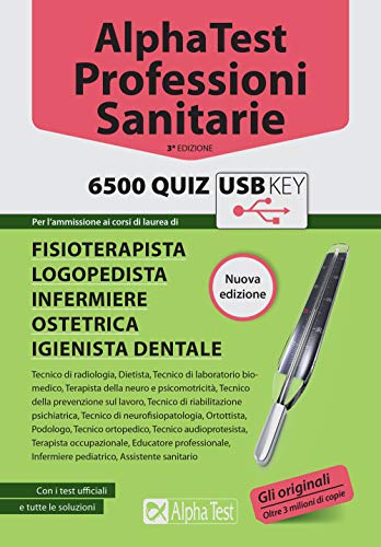 9788848317566: Alpha Test. Professioni sanitarie. 6500 quiz. Con chiave USB (TestUniversitari)