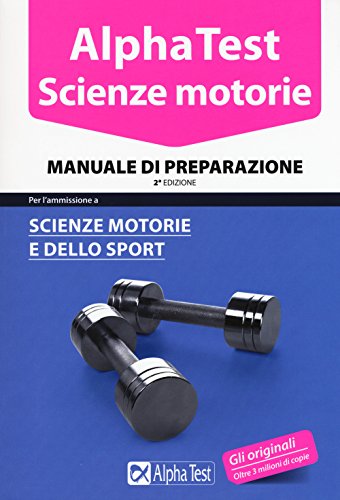 Beispielbild fr Alpha Test. Scienze motorie. Manuale di preparazione zum Verkauf von medimops