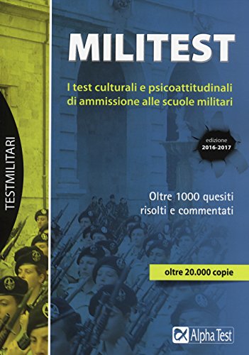 9788848318204: Militest. I test culturali e psicoattitudinali di ammissione alle scuole militari