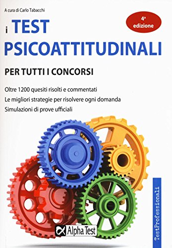 9788848318709: I test psicoattitudinali per tutti i concorsi