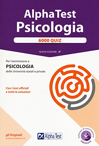 Beispielbild fr Alpha Test. Psicologia. 6000 quiz. Con software di simulazione zum Verkauf von medimops