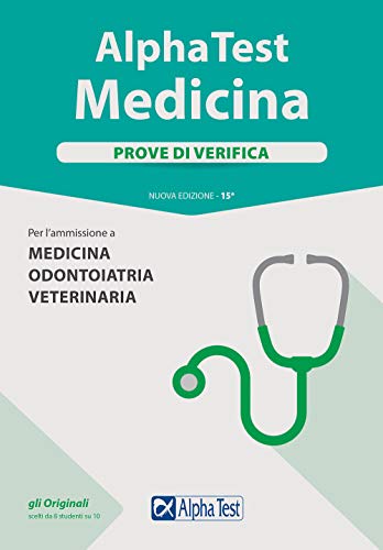 Beispielbild fr Alpha Test. Medicina. Prove di verifica. Per l'ammissione a medicina, odontoiatria, veterinaria. Nuova ediz. zum Verkauf von medimops