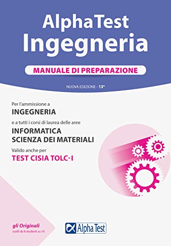 Immagine dell'editore per Alpha Test. Ingegneria. Manuale di preparazione. Nuova ediz. venduto da medimops