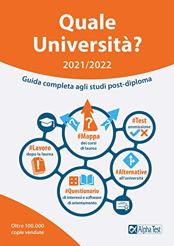 Beispielbild fr Quale Universit? 2021/2022. Guida Completa agli studi post diploma zum Verkauf von medimops