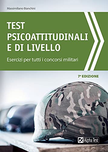 9788848323956: Test psicoattitudinali e di livello. Esercizi per tutti i concorsi militari