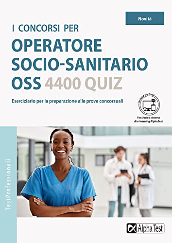 Beispielbild fr I concorsi per operatore socio-sanitario OSS. 4400 quiz zum Verkauf von medimops