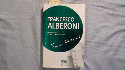 Imagen de archivo de I libri dell'amore (Rizzoli Firme Oro) a la venta por medimops