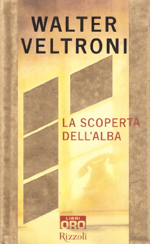 Beispielbild fr La scoperta dell'alba zum Verkauf von WorldofBooks