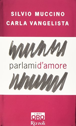 Parlami d’amore - Carla Vangelista