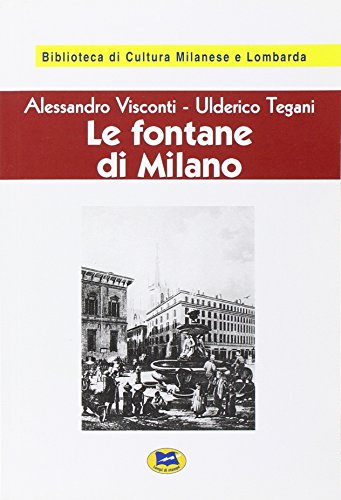 9788848801287: Le fontane di Milano [1945]