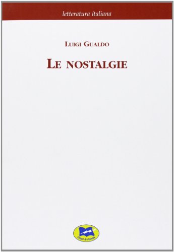 9788848801768: Le nostalgie [1883] (Letteratura italiana)