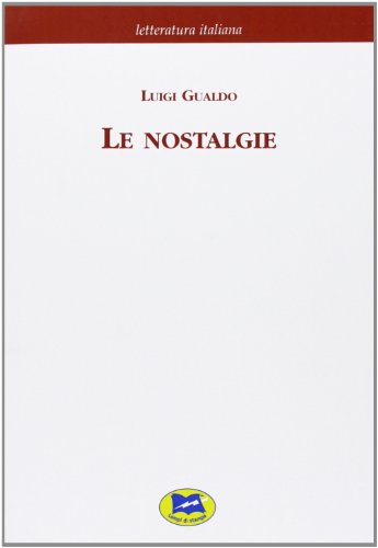 Stock image for Le nostalgie [1883] [Paperback] (Italian) for sale by Brook Bookstore On Demand