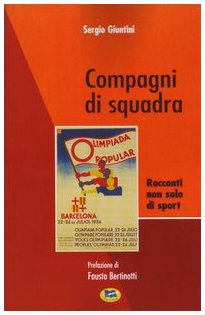 Beispielbild fr Compagni di squadra zum Verkauf von libreriauniversitaria.it
