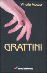 9788848805872: Grattini (I Platani. Narrativa)