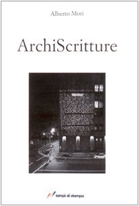 Imagen de archivo de ArchiScrittura a la venta por Apeiron Book Service