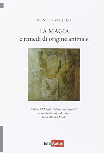 9788848810791: La magia e rimedi di origine animale (TuttiAUTORI)