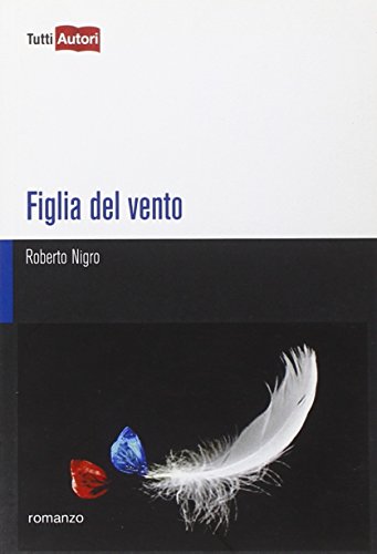 Stock image for FIGLIA DEL VENTO for sale by Brook Bookstore On Demand