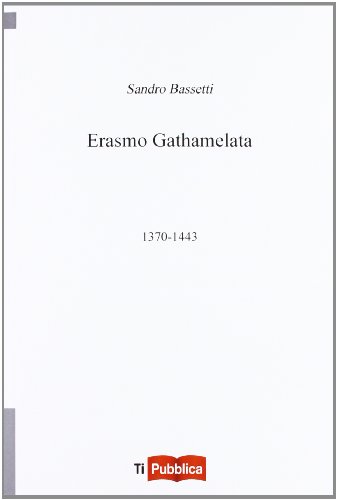 Imagen de archivo de ERASMO GATHAMELATA a la venta por Brook Bookstore On Demand