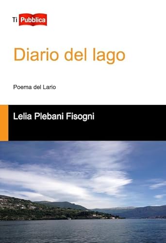 Beispielbild fr Diario del lago. Poema del Lario zum Verkauf von Buchpark