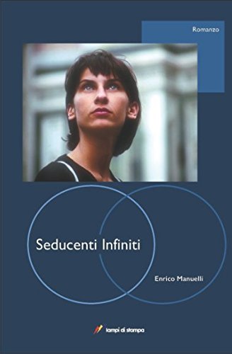 9788848815420: Seducenti Infiniti (Italian Edition)