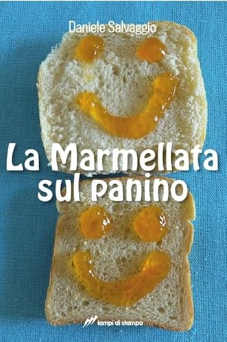 Stock image for La marmellata sul panino for sale by libreriauniversitaria.it