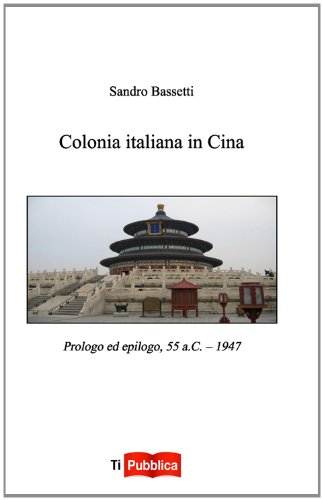 9788848816564: Colonia italiana in Cina (TiPubblica)