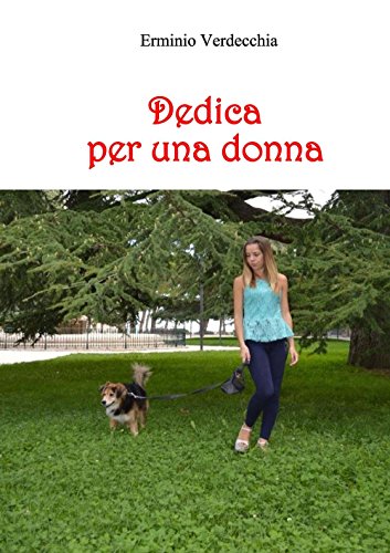 Stock image for DEDICA PER UNA DONNA [Paperback] (Italian) for sale by Brook Bookstore On Demand