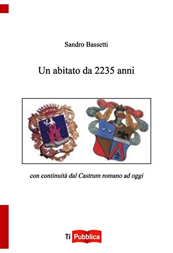 Imagen de archivo de UN ABITATO DA 2235 ANNI a la venta por Brook Bookstore On Demand