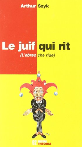 9788848900027: Le juif qui rit-L'ebreo che ride