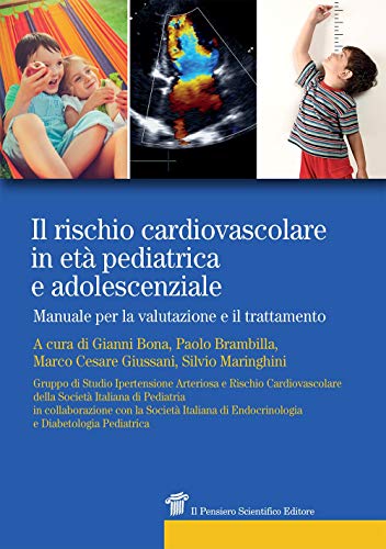Stock image for Il rischio cardiovascolare in et pediatrica e adolescenziale. Manuale per la valutazione e il trattamento (Prospettive) for sale by libreriauniversitaria.it