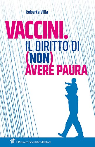 Stock image for Vaccini. Il diritto di (non) avere paura for sale by libreriauniversitaria.it