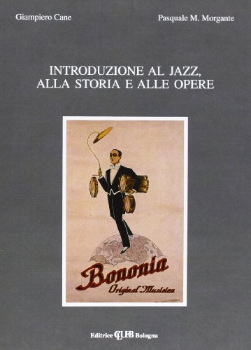 Beispielbild fr Introduzione al jazz, alla storia e alle opere zum Verkauf von medimops