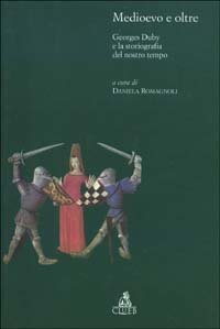 Imagen de archivo de Medioevo e oltre: Georges Duby e la storiografia del nostro tempo (Itinerari medievali) a la venta por WorldofBooks
