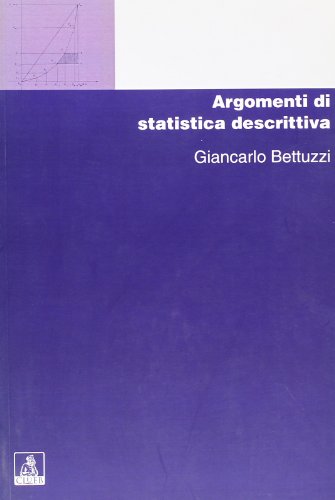 Stock image for Argomenti di statistica descrittiva (Manuali e antologie) for sale by medimops