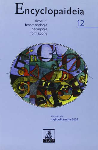 Imagen de archivo de Encyclopaideia. Rivista di fenomenologia, pedagogia, formazione: 12 a la venta por medimops